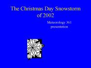 The Christmas Day Snowstorm of 2002