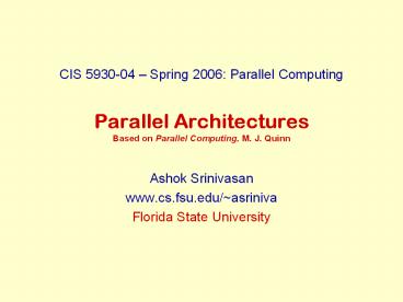 Parallel%20Architectures%20Based%20on%20Parallel%20Computing,%20M.%20J.%20Quinn