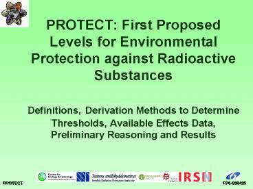 PROTECT: First Proposed Levels for Environmental Protection against Radioactive Substances Definitio