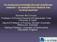 Coproducing knowledge through practitioner research an example from research into nursing expertise PowerPoint PPT Presentation