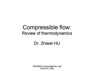 SESA6025 Compressible flow: ppt1
