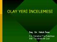 OLAY YERI INCELEMESI PowerPoint PPT Presentation
