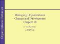 Managing Organizational Change and Development Chapter 18 PowerPoint PPT Presentation