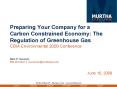 Preparing Your Company for a Carbon Constrained Economy: The Regulation of Greenhouse Gas PowerPoint PPT Presentation