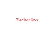 Wavefront Code