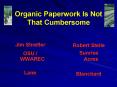 Organic Paperwork Is Not That Cumbersome PowerPoint PPT Presentation