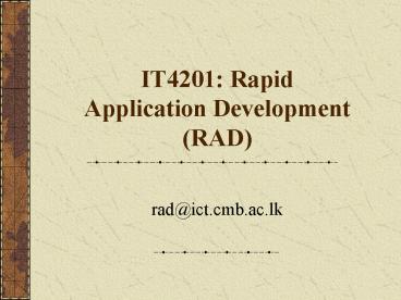 IT4201:Rapid Application Development RAD