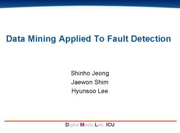 Data Mining Applied To Fault Detection