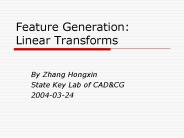 Feature Generation: Linear Transforms