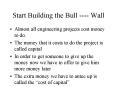 Start Building the Bull ---- Wall PowerPoint PPT Presentation