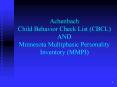 Achenbach Child Behavior Check List CBCL AND Minnesota Multiphasic Personality Inventory MMPI PowerPoint PPT Presentation