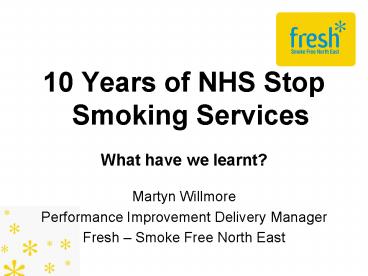 10 Years of NHS Stop Smoking Services