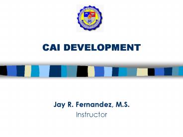 CAI DEVELOPMENT