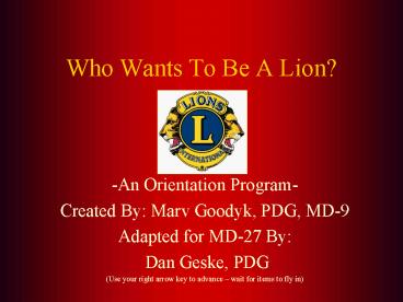 Who Wants To Be A Lion