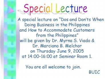 A special lecture on Dos and Donts When