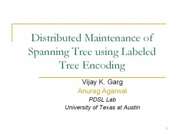 Distributed%20Maintenance%20of%20Spanning%20Tree%20using%20Labeled%20Tree%20Encoding