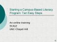 Starting a Campus-Based Literacy Program: Ten Easy Steps PowerPoint PPT Presentation