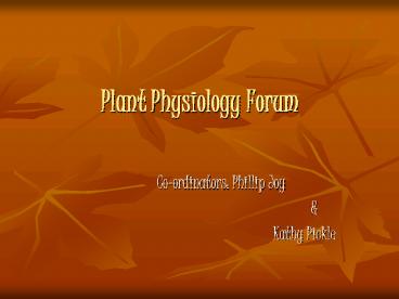 Plant Physiology Forum