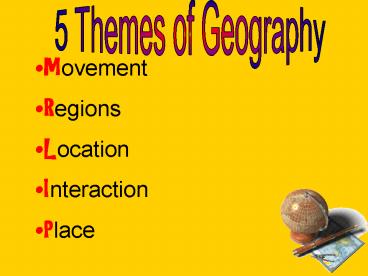 5 Themes of Geography