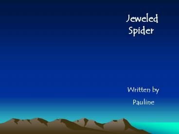 Jeweled Spider