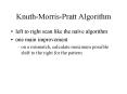 Knuth-Morris-Pratt Algorithm PowerPoint PPT Presentation
