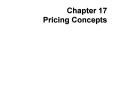 Chapter 17 Pricing Concepts
