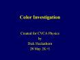 Color%20Investigation PowerPoint PPT Presentation