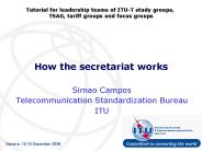 How the secretariat works