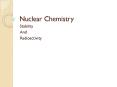 Nuclear Chemistry PowerPoint PPT Presentation