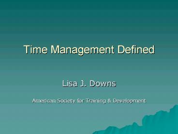 Time Management Defined