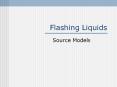 Flashing Liquids PowerPoint PPT Presentation