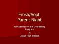 FroshSoph Parent Night PowerPoint PPT Presentation