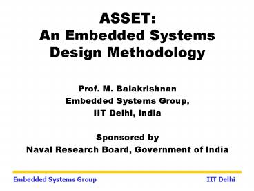 ASSET: An Embedded Systems Design Methodology