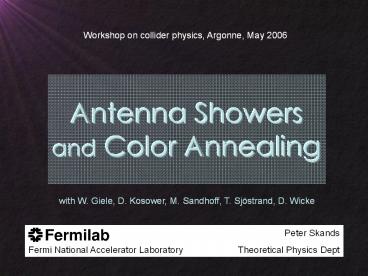 Antenna Showers and Color Annealing