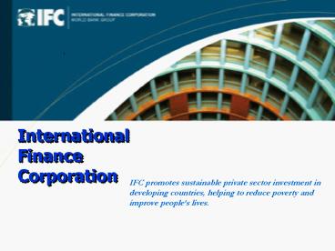International Finance Corporation