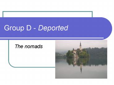 Group D Deported