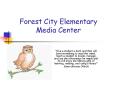 Forest City Elementary Media Center PowerPoint PPT Presentation