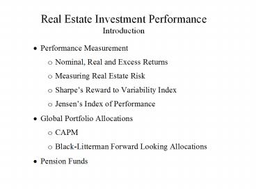 Real%20Estate%20Investment%20Performance%20Introduction