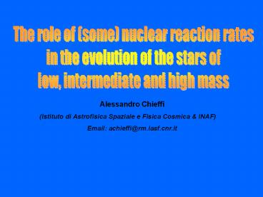 The role of (some) nuclear reaction rates