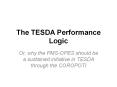The TESDA Performance Logic PowerPoint PPT Presentation