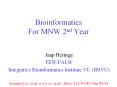 Bioinformatics%20For%20MNW%202nd%20Year PowerPoint PPT Presentation