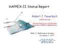 HAPPEX-II Status Report PowerPoint PPT Presentation