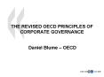 THE REVISED OECD PRINCIPLES OF CORPORATE GOVERNANCE PowerPoint PPT Presentation