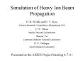 Simulation of Heavy Ion Beam Propagation PowerPoint PPT Presentation