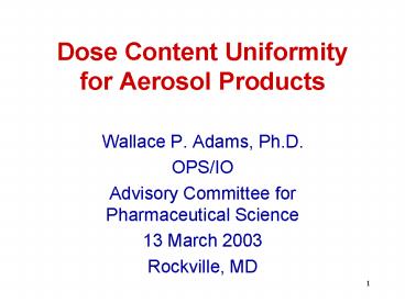 Dose Content Uniformity for Aerosol Products