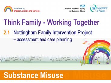 2'1 Nottingham Family Intervention Project assessment and care planning