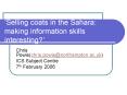 Selling coats in the Sahara: making information skills interesting PowerPoint PPT Presentation