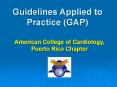 Guidelines Applied to Practice (GAP) PowerPoint PPT Presentation
