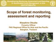 Scope of forest monitoring, assessment and reporting