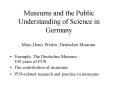 Museums and the Public Understanding of Science in Germany PowerPoint PPT Presentation